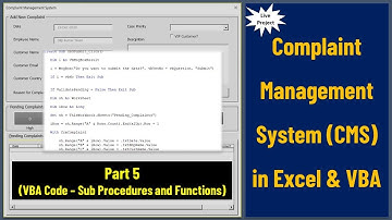 Complaint Management System in Excel and VBA - Part 5 (Writing Sub Procedures and Functions)
