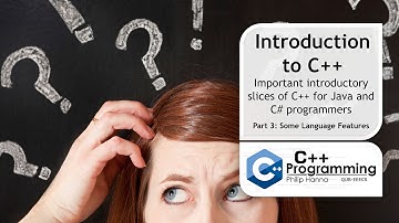 C++ Programming – Week 1 – Intro 3 – Curious Language Features