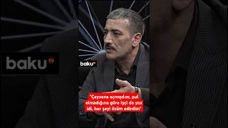 Çayxana Açmışdım, Pul Olmadığına Görə Işçi Də Yox Idi, Hər Şeyi Özüm Edirdim