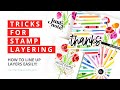 Tricks for Stamp Layering + LOTS of Cards!