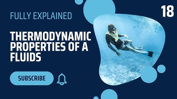 Thermodynamic Properties of a Fluid | Fluid Mechanics | Chemical Engineering | The Engineer Owl
