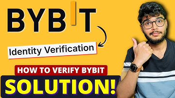 Bybit Identity Verification SOLUTION I Bybit Identity Verification For Trading | Bybit Account