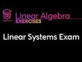 [Linear Algebra] Linear Systems Exam Solutions