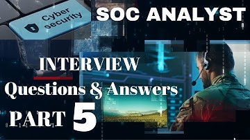 SOC Analyst ( Cyber security ) Job Part 5 | Interview Question And Answers | Job Interview