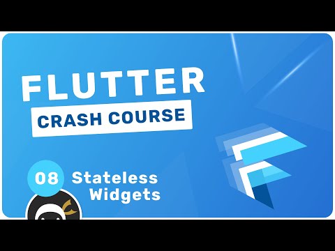 Flutter Crash Course #8 - Stateless Widgets