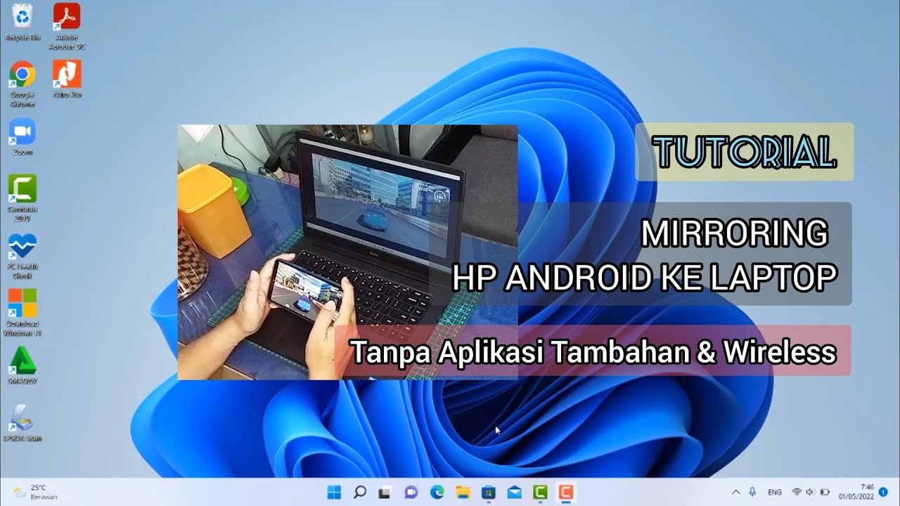 Tutorial Mirroring HP Android ke Laptop Windows 11 Tanpa Aplikasi