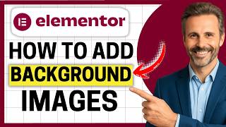 How to Add Background Images in Elementor [Easy Guide]