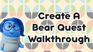 Create A Bear - Sadness Quest Walkthrough