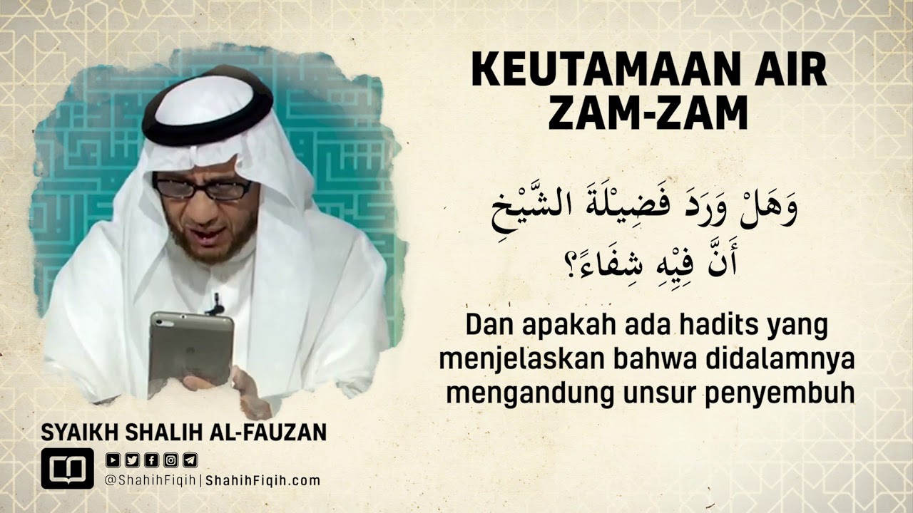 Khasiat Air Zamzam Menurut Hadits Nabi Muhammad