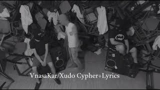 VnasaKar/Xudo Cypher+Lyrics