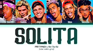 PRETTYMUCH x Rich The Kid - Solita | (Color Coded Lyrics) Resimi