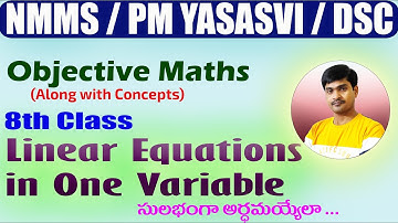 Linear Equations in One Variable I 8th Class I Objective Bits for NMMS/PM Yasasvi/DSC I Ramesh Sir