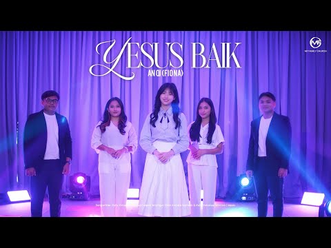 FIONA (AN Qi) - 'YESUS BAIK' M/V