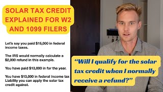 Solar Tax Credit for W2 vs 1099 filers explained. 