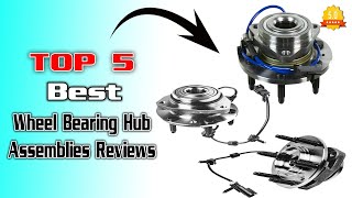 Top 5 Best Wheel Bearing Hub Emblie Reviews & Recommendations Best Wheel Bearing Hub Embly