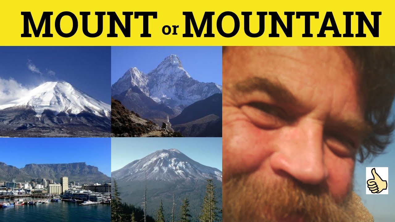 🔵 Mount or Mountain - Mount Everest but Table Mountain - Mount Meaning - Mountain Examples
