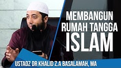 Membangun Rumah Tangga Islam - Ustadz DR Khalid Basalamah, Lc MA - Durasi: 1.22.06. Membangun Rumah Tangga Islam - Ustadz DR Khalid Basalamah, Lc MA - Durasi: 1.22.06.