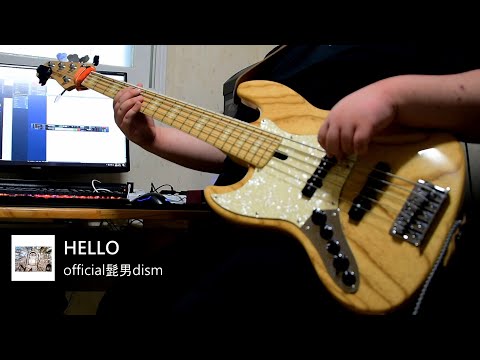 【official髭男dism】 HELLO ベース弾いてみた