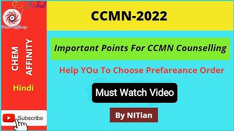 Important Points For CCMN 2022 Counselling/Must Watch Video