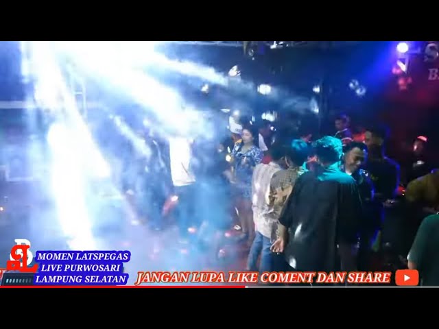 MOMENT LATSPEGAS SYILAMUSIK ALL ARTIS FT YUDA KIMUX VS VJ GUGUN FULL REMIX LIVE PURWOSARI NATAR 2024 class=