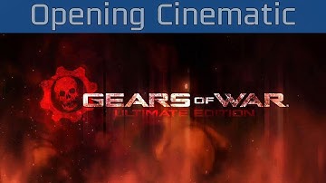 Gears of War: Ultimate Edition - Opening Cinematic [HD 1080P]