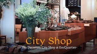 พาทัวร์ The Decorum City Shop ที่ EmQuartier กันครับ