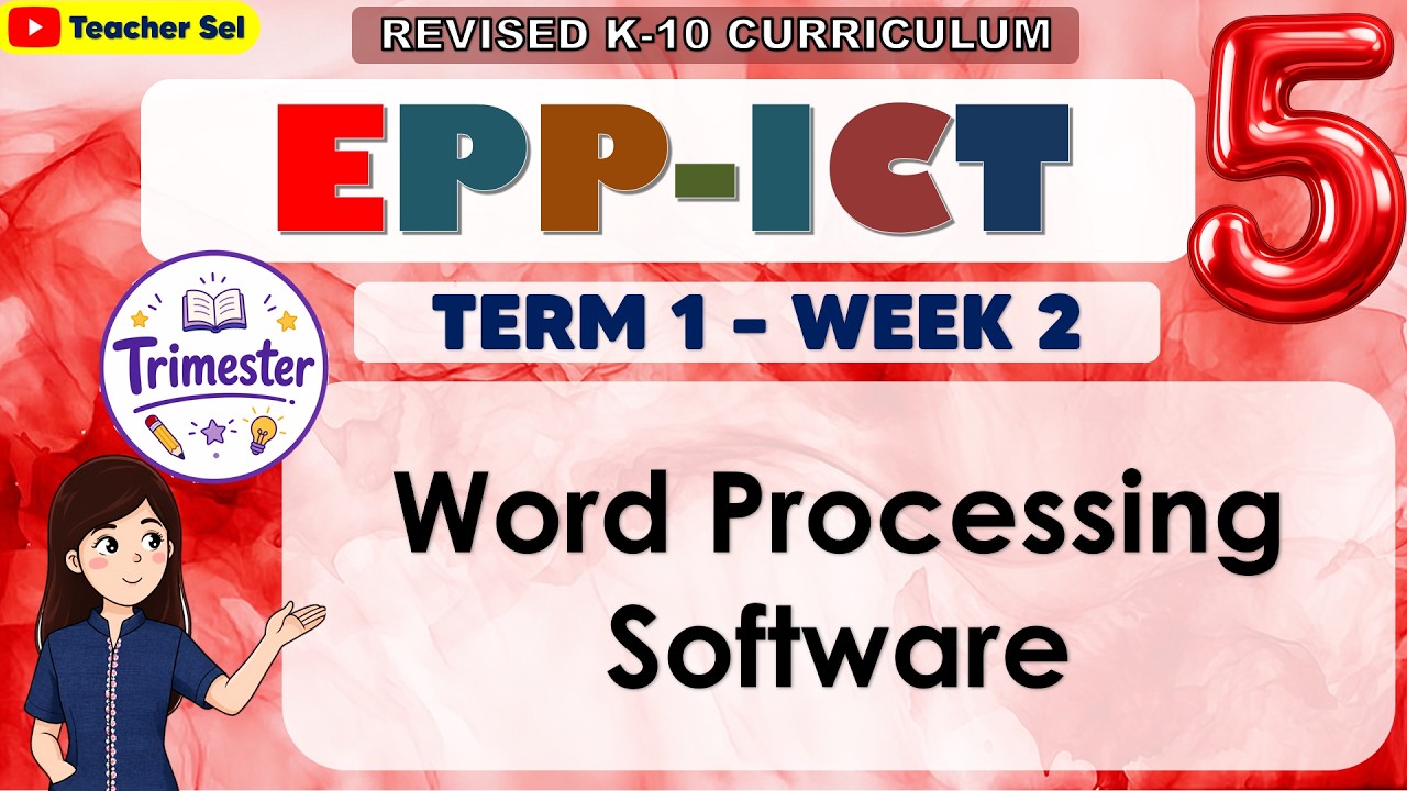 Ict Word Processing Software EPP ICT 5 Term 1 Week 2 - Word Processing Software - YouTube
