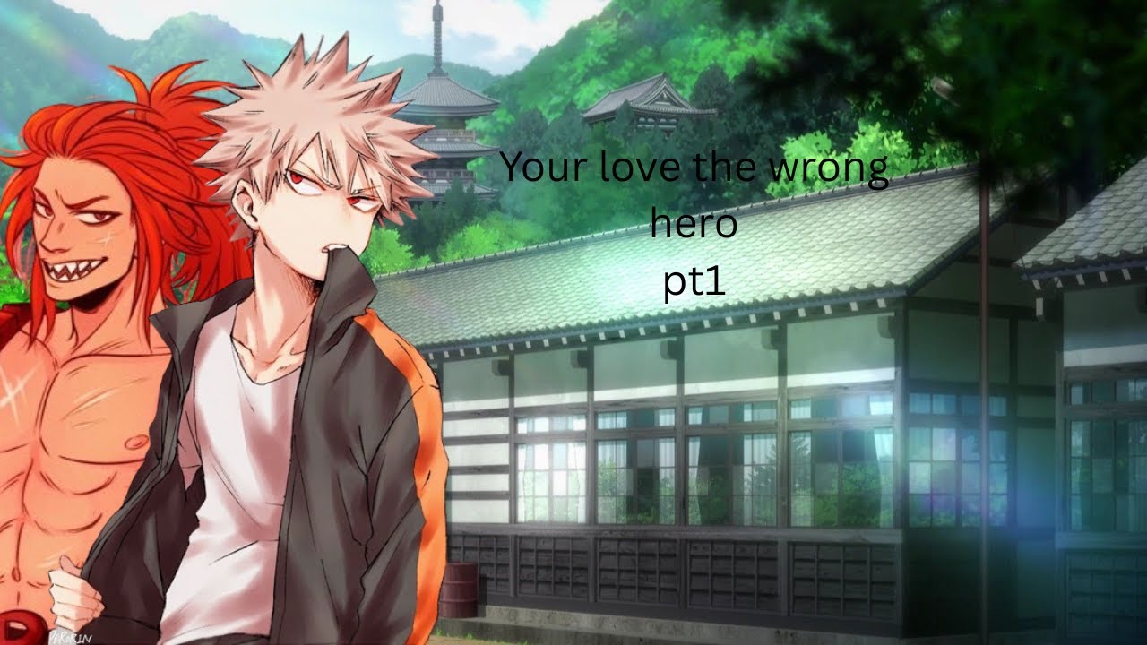 Ты любишь не того героя. История Бакуго и слушательницы, часть 1.