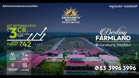 Ashwasurya Destiny Farms offers 14 acres of premium farmland in a secure, gated community