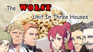 The WORST Unit in Three Houses