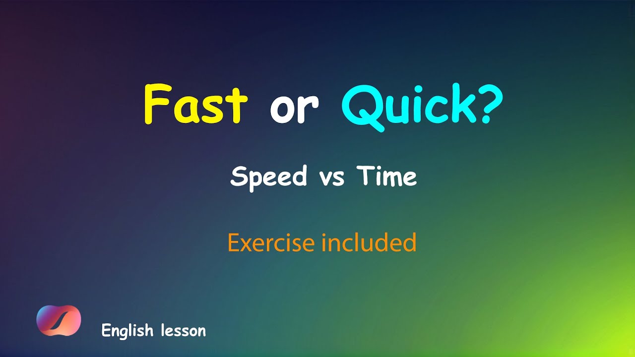 🔥Fast vs Quick What's the Difference? Learn with Examples + Exercise!🔥 ...