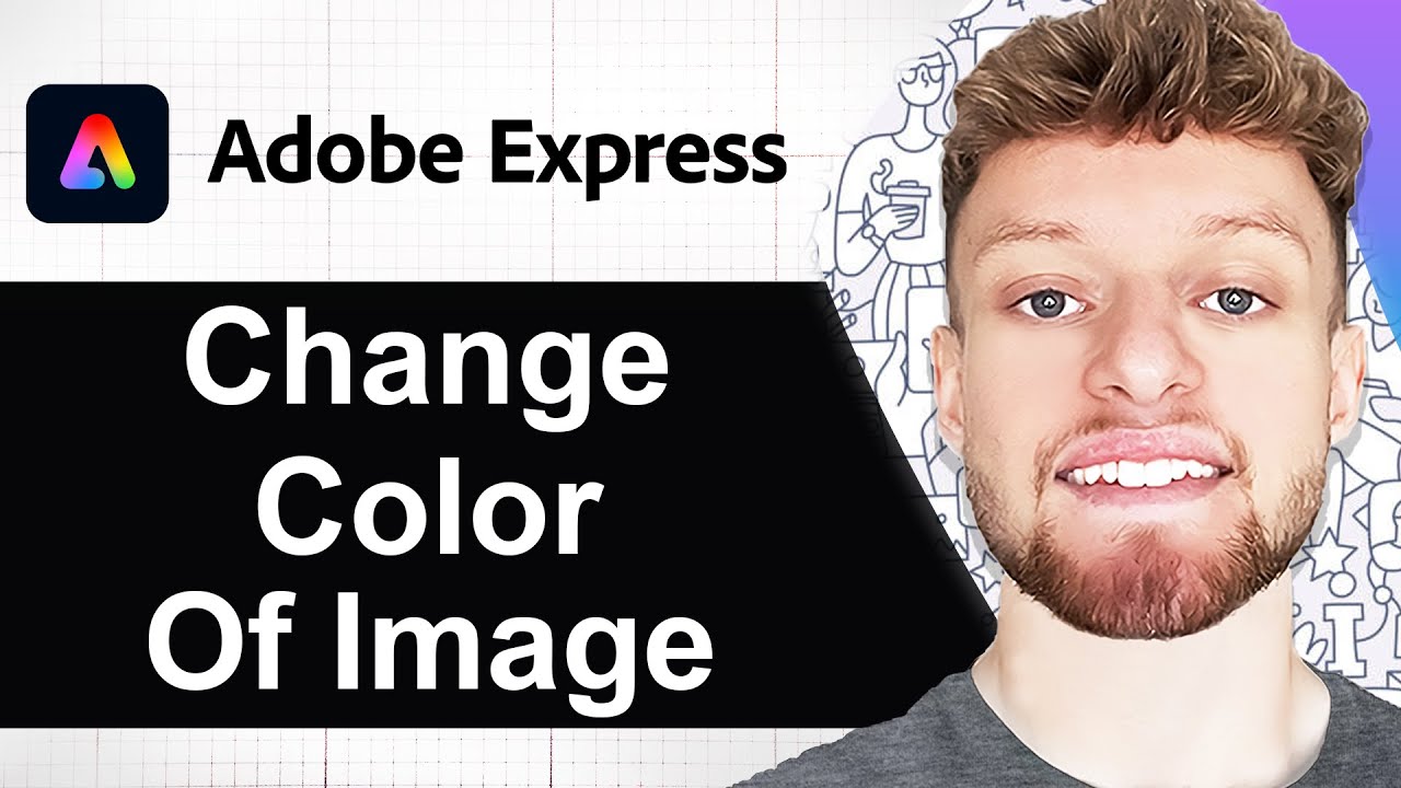 How To Change Color of Image in Adobe Express (Step By Step) - YouTube