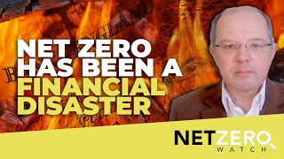 Net Zero has been a financial disaster