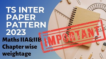 TS INTER MATHS 2A&2B CHAPTER WISE WEIGHTAGE| IPE BOARD EXAMS |#intermaths