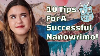 My Tips To WIN Nanowrimo 2020! *(My ten steps for success)*