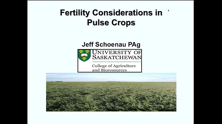 Pulse Agronomy Webinar  Fertility of Pulses