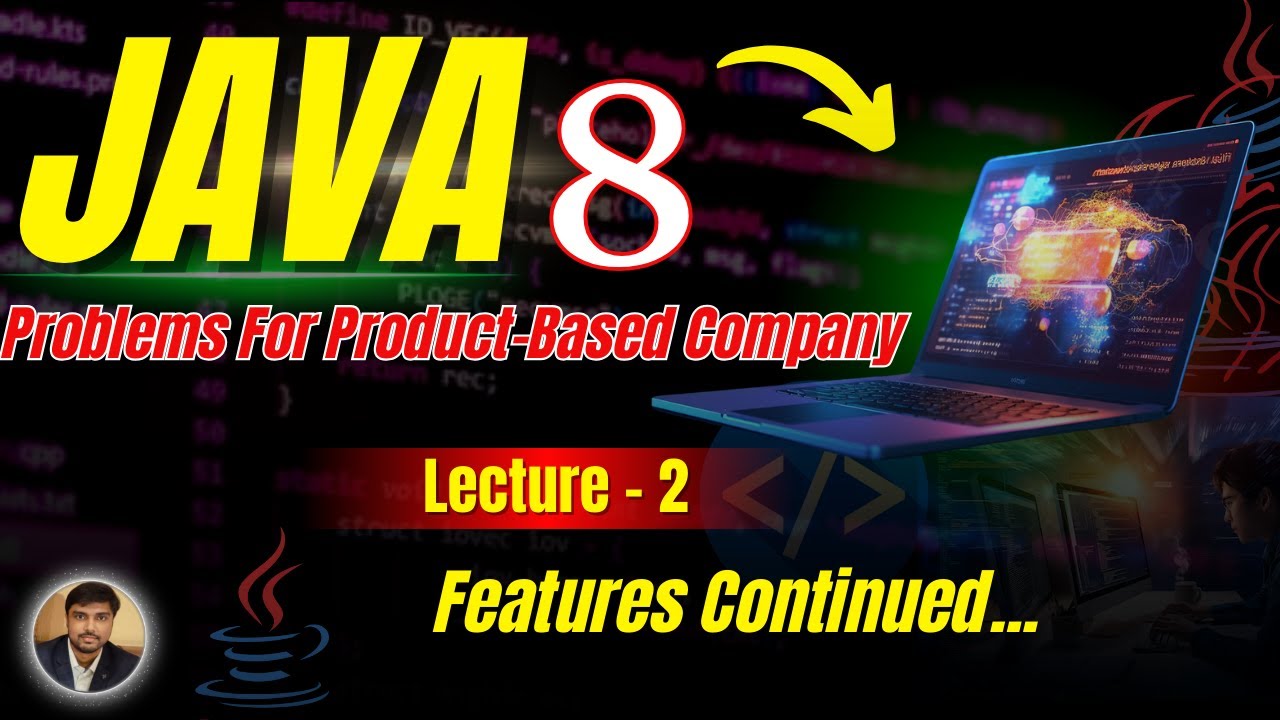 Features of Java 8 Explained | Product-Based Company Interview Prep ...