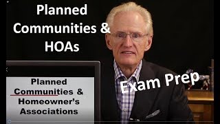Arizona real estate license test prep: home owner's associations &
planned communities