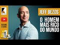 7 LIÇÕES do homem mais rico do MUNDO Jeff Bezos - com Ben Zruel