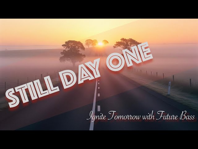 Still Day One (feat. Synthesizer V AI Solaria) | Ignite Tomorrow with Future Bass