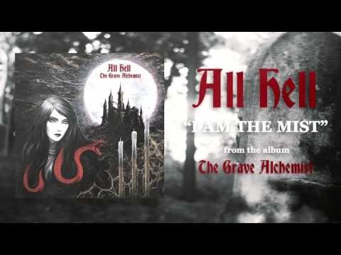 ALL HELL - I AM THE MIST (lyric video)