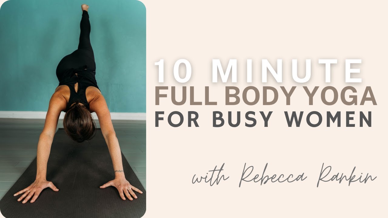 10 Min Full Body Yoga for Busy Women  | Cyclical Living Self-Care | Cycle Syncing - Ovulation
