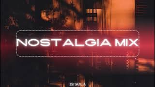 Download lagu Nostalgia Mix | DJ SOLA ♡
