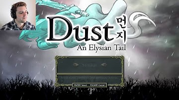 TESTING TOUGH WATERS | Dust: An Elysian Tail