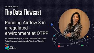 Running Airflow 3 in a regulated environment at OTPP