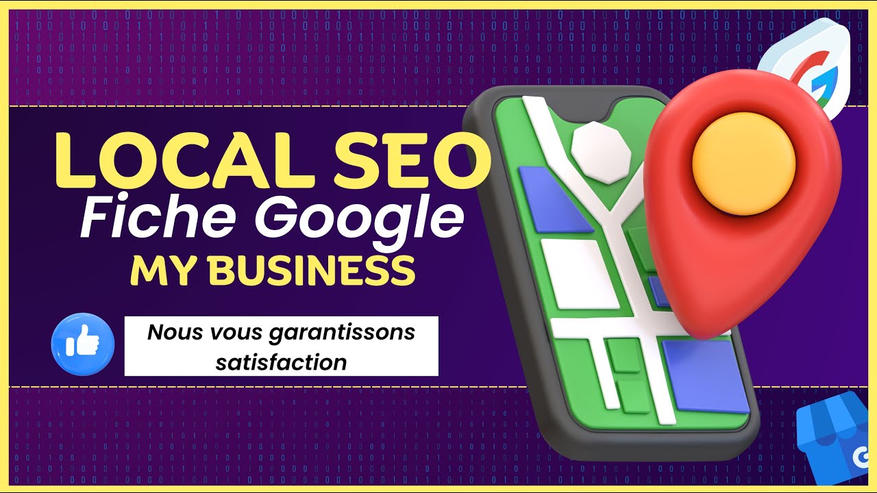 créer et optimiser votre fiche Google My Business