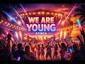Fun. - We Are Young (Remix)