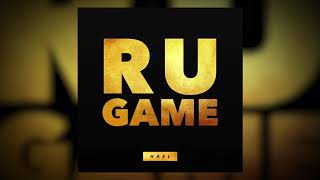 R U Game - HAEL (Official Audio)