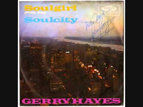Gerry Hayes — Gerry Hayes - Soulgirl (Philly Dog)