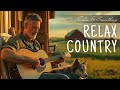 【Country Relax 28】Soft Country Melodies for a Stress-Free Atmosphere 🌿✨